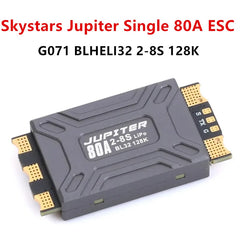 Skystars Jupiter SL80A Single 80A ESC G071 BL32 BLHELI32 2-8S LIPO 128K for FPV Freestyle X-Class Drones DIY Parts